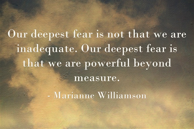 Our-deepest-fear-is-not